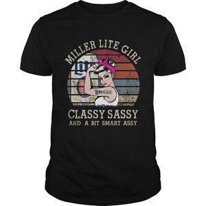 Strong Girl Miller Light Girl Classy And A Bit Smart AssyShirt